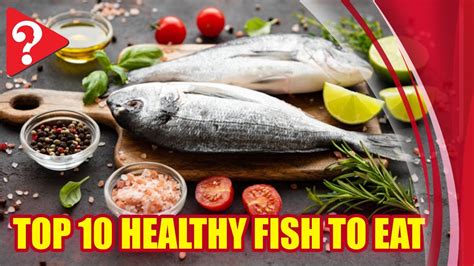 healthiest fish to eat|10 healthy fish to eat .